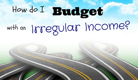 6 ways to budget and save on an irregular income